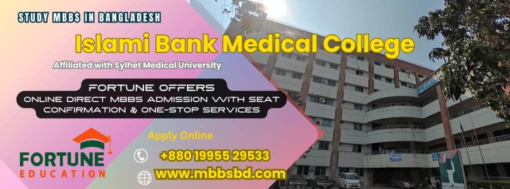 MBBS Admission at Islami Bank Medical College